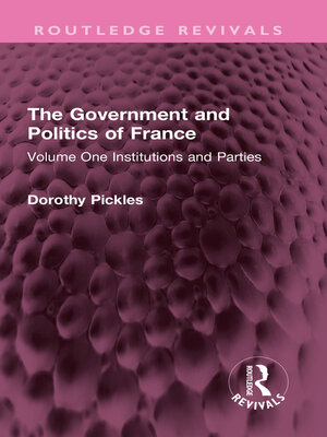 cover image of The Government and Politics of France, Volume One